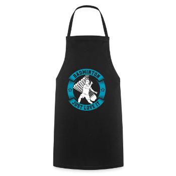 Badminton Just Love It Shuttlecock Racquet Sport - Cooking Apron - black - Front - AI Model Male 185 dark (185cm)