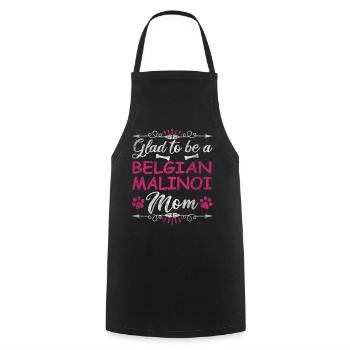 Dog Mom Glad To Be A Belgian Malinoi Mom - Cooking Apron - black - Front - AI Model Male 185 dark (185cm)