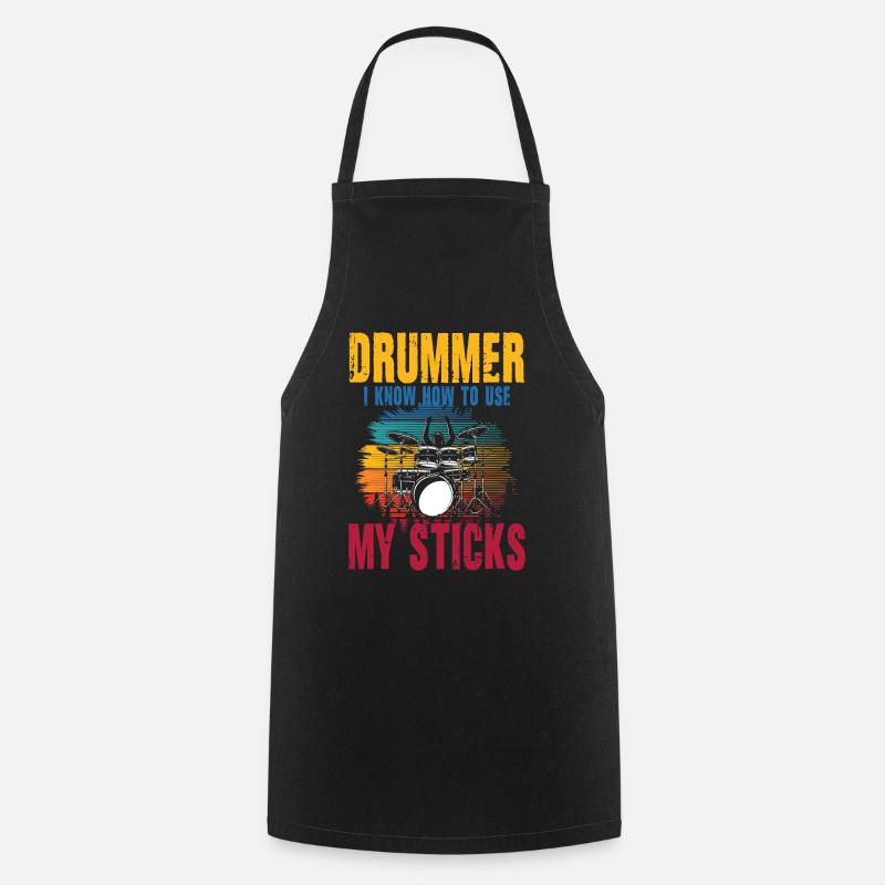 Drummer I Know How To Use My Sticks - Kochschürze - Schwarz