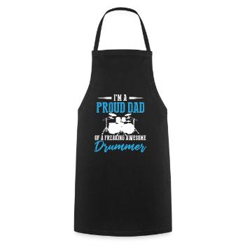 I'm A Proud Dad Of A Freaking Awesome Drummer - Cooking Apron - black - Front - AI Model Male 185 dark (185cm)