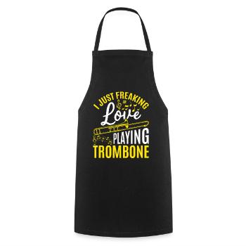 I Just Freaking Love Playing Trombone Trombone Mus - Kochschürze - Schwarz - Vorne - AI Model Male 185 dark (185cm)