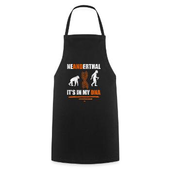 Neanderthal It's in my DNA anthropologist - Cooking Apron - black - Front - AI Model Male 185 dark (185cm)
