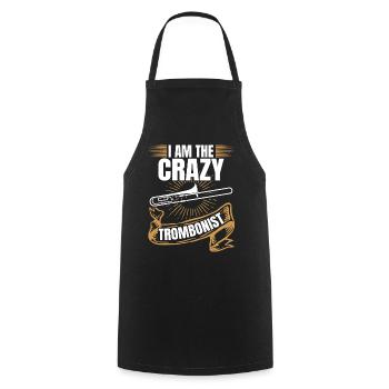 I Am The Crazy Trombonist Trombone Crazy Trombone - Kochschürze - Schwarz - Vorne - AI Model Male 185 dark (185cm)
