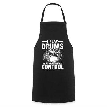 I Play Drums I Have Amazing Stick Control - Kochschürze - Schwarz - Vorne - AI Model Male 185 dark (185cm)