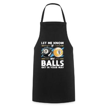 Cue Sports Faites-moi savoir si mes balles Joueur de billard - Tablier de cuisine - noir - Devant - AI Model Male 185 dark (185cm)