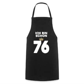 76. Geburtstag Geschenk - 76 Jahre mit Krone - Kochschürze - Schwarz - Vorne - AI Model Male 185 dark (185cm)