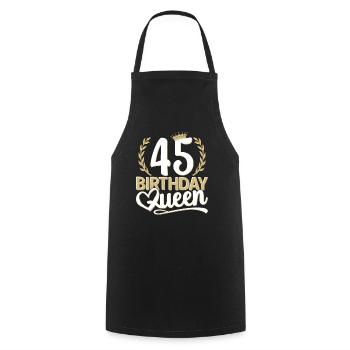 45th birthday woman 45 years old 45th 45er Queen - Cooking Apron - black - Front - AI Model Male 185 dark (185cm)