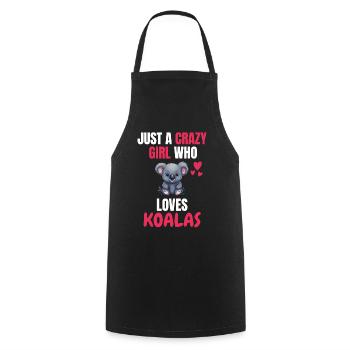Crazy Girl Australie Animal Gift Koala - Tablier de cuisine - noir - Devant - AI Model Male 185 dark (185cm)