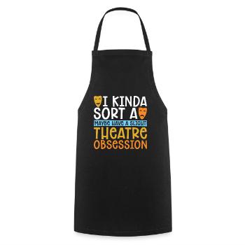 Musical Theatre I Kinda Sorta Maybe Have A Drama - Cooking Apron - black - Front - AI Model Male 185 dark (185cm)
