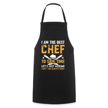 Je suis le meilleur chef pour gagner du temps, supposons simplement - Tablier de cuisine - noir - Devant - AI Model Male 185 dark (185cm)