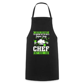 I Never Dreamed Id Grow Up To Be A Super Sexy Chef - Cooking Apron - black - Front - AI Model Male 185 dark (185cm)