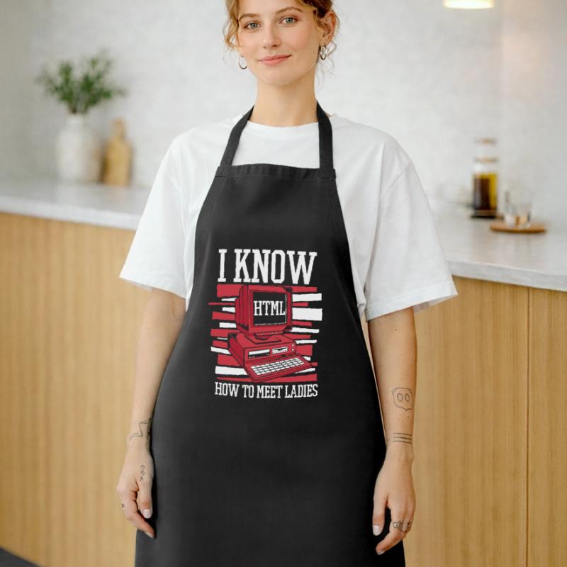 I Know Hot To Meet Ladies Developer Coder Kochschürze