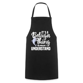 Beluga Whale Beluga Whale Whale Watching Dolphin Dolphin - Cooking Apron - black - Front - AI Model Male 185 dark (185cm)