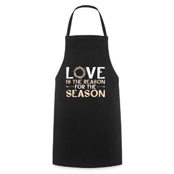 Love is the reason for the season - Cooking Apron - black - Front - AI Model Male 185 dark (185cm)