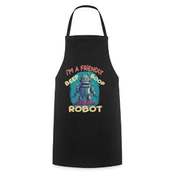 I'm A Friendly Robot Beep Boop - Kochschürze - Schwarz - Vorne - AI Model Male 185 dark (185cm)