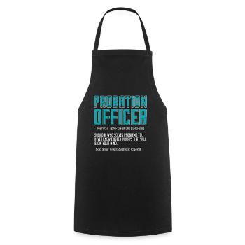 Probation Officer Someone Who Law Enforcement - Cooking Apron - black - Front - AI Model Male 185 dark (185cm)