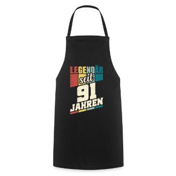 91. Geburtstag Legendär Seit 91 Jahren Legende 91 - Kochschürze - Schwarz - Vorne - AI Model Male 185 dark (185cm)