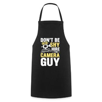 Don't Be Shy Hire This Camera Guy - Kochschürze - Schwarz - Vorne - AI Model Male 185 dark (185cm)