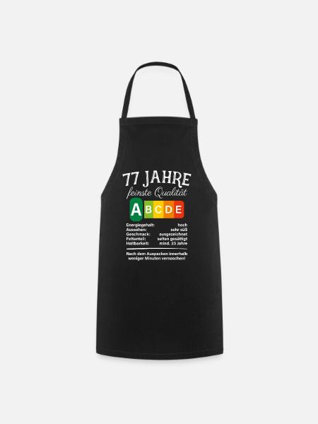 77 Jahre Feinste Qualität Geschenk 77. Geburtstag - Kochschürze - Schwarz