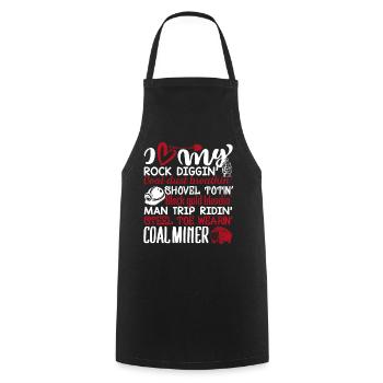 Coal Miner I Love My Coal Miner - Cooking Apron - black - Front - AI Model Male 185 dark (185cm)