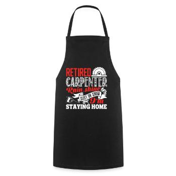 Carpenter I Am A Retired Carpenter - Cooking Apron - black - Front - AI Model Male 185 dark (185cm)