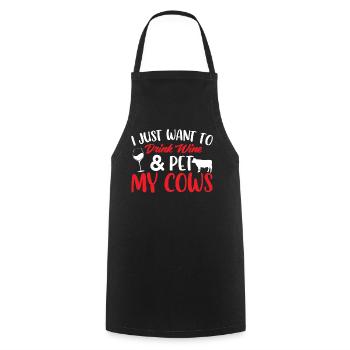 I just want to drink wine and pet my cows - Cooking Apron - black - Front - AI Model Male 185 dark (185cm)