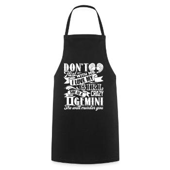 Gemini My Girl Is A Crazy Gemini - Cooking Apron - black - Front - AI Model Male 185 dark (185cm)