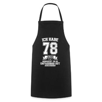 78. Geburtstag Geschenk Habe 78 Jahre Gebraucht - Kochschürze - Schwarz - Vorne - AI Model Male 185 dark (185cm)