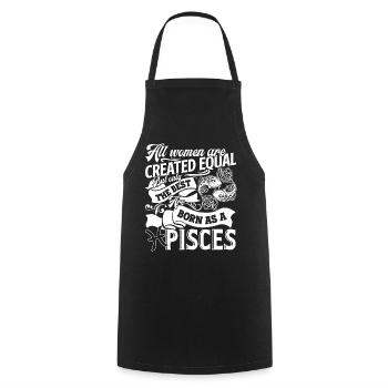 Pisces The Best Are Born As A Pisces - Cooking Apron - black - Front - AI Model Male 185 dark (185cm)