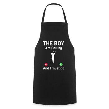 Father's Day Funny Daddy - The Boy Is Calling And - Cooking Apron - black - Front - AI Model Male 185 dark (185cm)