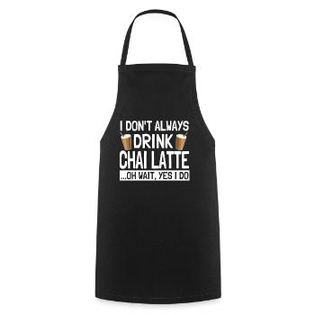 Chai Latte Spruch Indien Gewürzter Chai Tee - Kochschürze - Schwarz - Vorne - AI Model Male 185 dark (185cm)