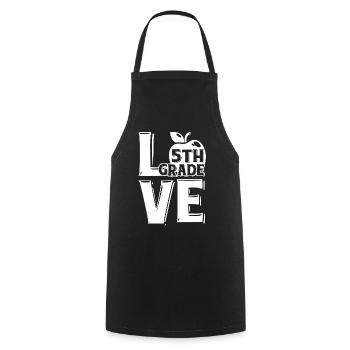 5th Grade Teacher Love 5th Grade - Cooking Apron - black - Front - AI Model Male 185 dark (185cm)