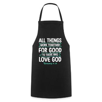 All things work together for good Bible verse - Cooking Apron - black - Front - AI Model Male 185 dark (185cm)