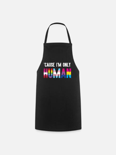 Pride Month LGBT - Weil ich auch nur ein Mensch bin - Kochschürze - Schwarz