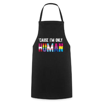 Mois de la fierté LGBT - Parce que je ne suis qu’un être humain - Tablier de cuisine - noir - Devant - AI Model Male 185 dark (185cm)