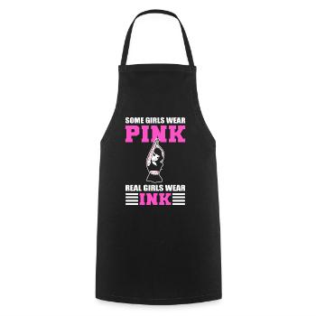 Some Girls Wear Pink Real Girls Wear Ink Tattooer - Cooking Apron - black - Front - AI Model Male 185 dark (185cm)