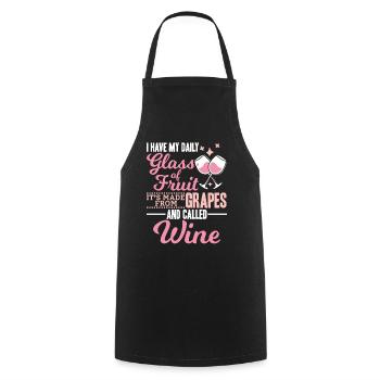 I have my daily fruit and it's called wine - Cooking Apron - black - Front - AI Model Male 185 dark (185cm)