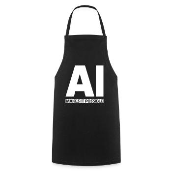 AI Makes It Possible - Ai Artificial Intelligence - Kochschürze - Schwarz - Vorne - AI Model Male 185 dark (185cm)