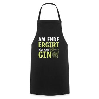 Am Ende ergibt alles ein Gin . Gin-Liebhaber - Kochschürze - Schwarz - Vorne - AI Model Male 185 dark (185cm)