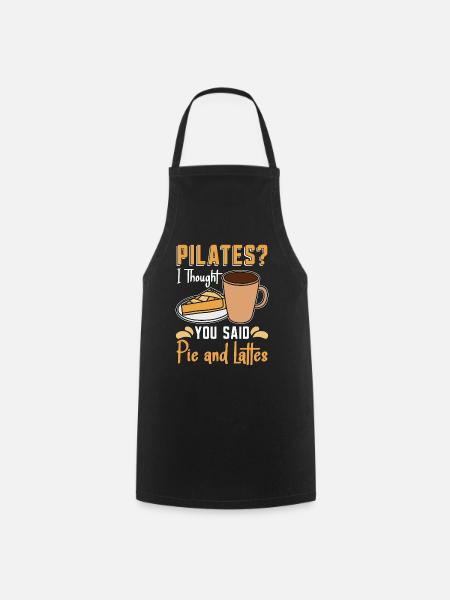 Pilates I Thought You Said Pie & Lattes Reformer - Kochschürze - Schwarz