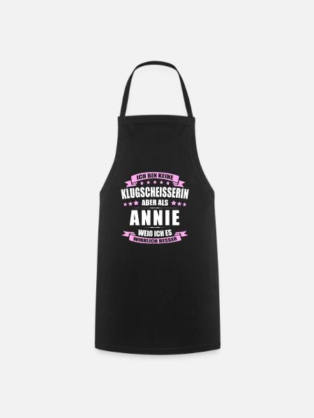 Name Annie Vorname Klugscheisserin Namenstag - Kochschürze - Schwarz