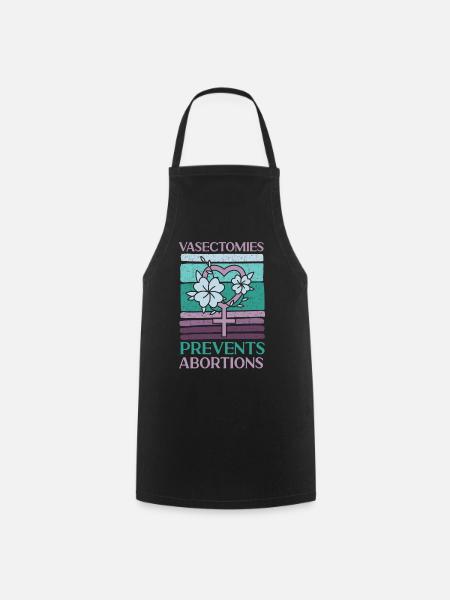 La vasectomie féministe empêche - Tablier de cuisine - noir