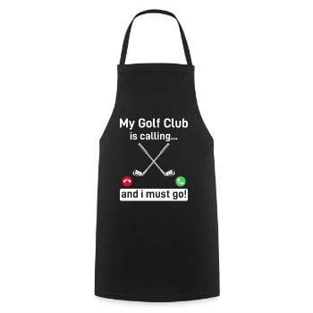My Golf Club Is Calling And I Must Go! Funny Golf - Kochschürze - Schwarz - Vorne - AI Model Male 185 dark (185cm)
