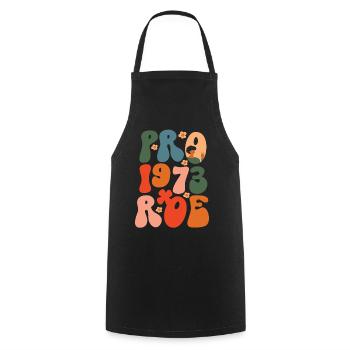 Féministe Pro 1973 Roe - Tablier de cuisine - noir - Devant - AI Model Male 185 dark (185cm)
