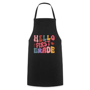Hello 1st Grade Back To School First Day - Cooking Apron - black - Front - AI Model Male 185 dark (185cm)