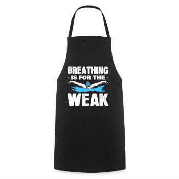 Breathing Is For The Weak Rettungsschwimmer - Kochschürze - Schwarz - Vorne - AI Model Male 185 dark (185cm)