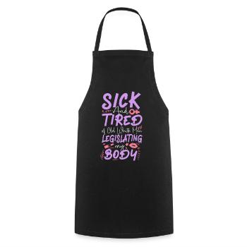 Feminist Sick & Tired Of Old White - Cooking Apron - black - Front - AI Model Male 185 dark (185cm)