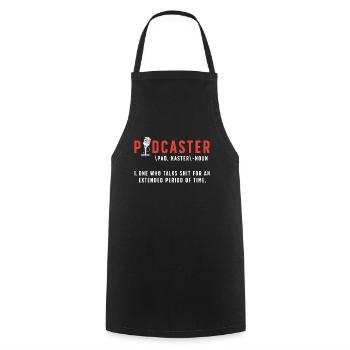 Podcasting Podcaster Noun One Who Talks Microphone - Cooking Apron - black - Front - AI Model Male 185 dark (185cm)