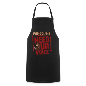 Pangolins need our voice Owners of - Cooking Apron - black - Front - AI Model Male 185 dark (185cm)