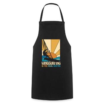 Windsurfing Is The Real Surfing Water Sports - Cooking Apron - black - Front - AI Model Male 185 dark (185cm)